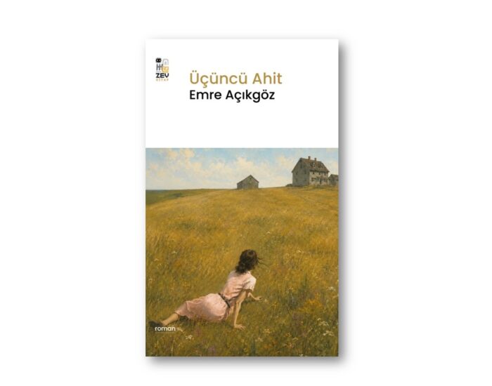 Üçüncü Ahit – Emre Açıkgöz