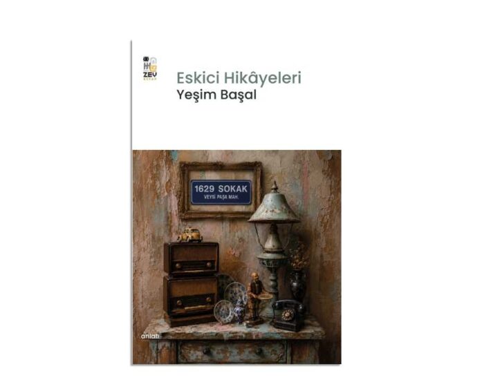 Eskici Hikâyeleri – Yeşim Başal